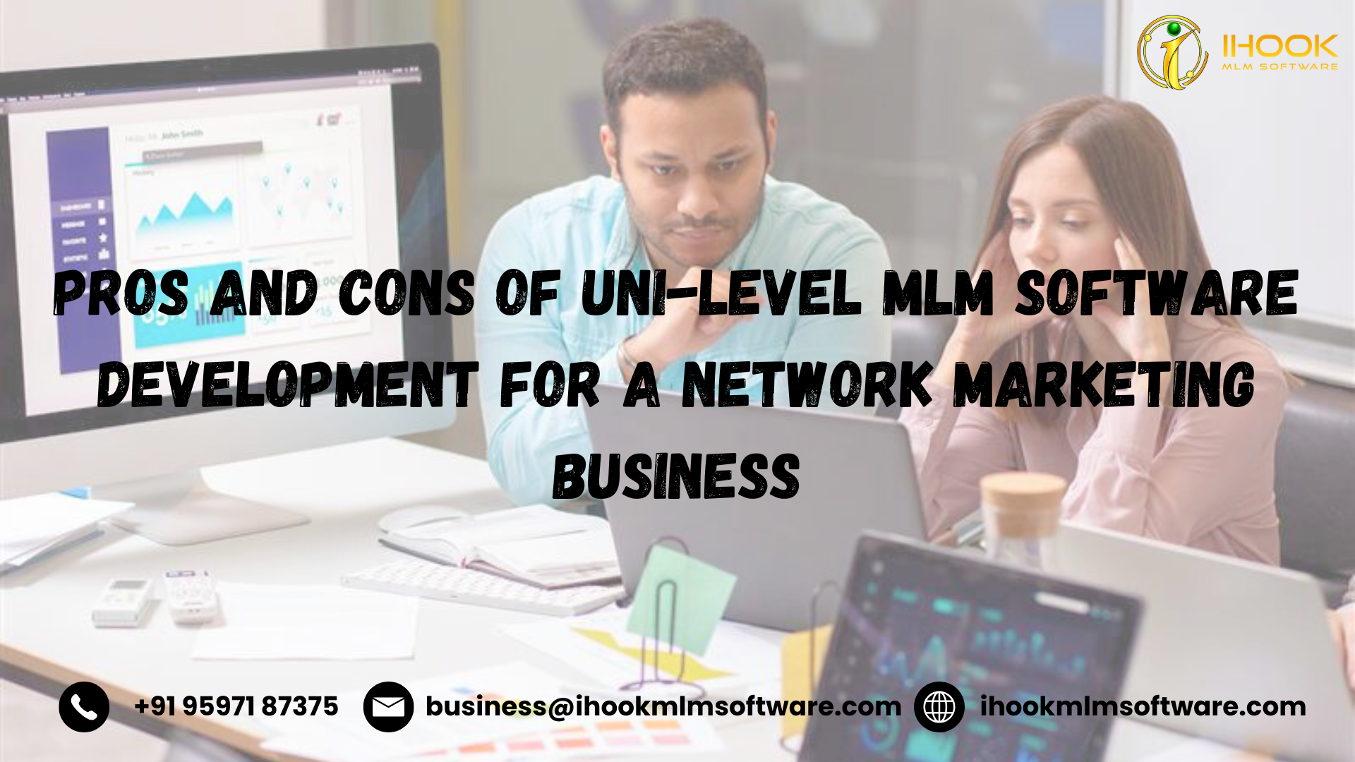 Pros and Cons of Uni-level MLM Software Development for a Network Marketing Business - ihookmlmsoftware.com